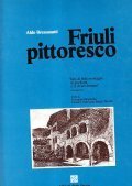 FRIULI PITTORESCO