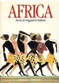 AFRICA- STORIE DI VIAGGIATORI ITALIANI