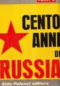 CENTO ANNI DI RUSSIA