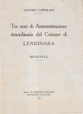 TRE ANNI DI AMMINISTRAZIONE STRAORDINARIA DEL COMUNE DI LENDINARA- NEMORIA