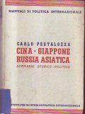 CINA - GIAPPONE - RUSSIA ASIATICA- SOMMARIO STORICO POLITICO