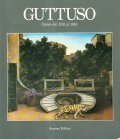 GUTTUSO- OPERE DAL 1931 AL 1981