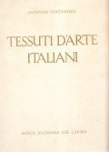 TESSUTI D'ARTE ITALIANI- DAL XII AL XVIII SECOLO