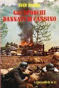 GLI SPORCHI DANNATI DI CASSINO- L'OPERAZIONE SEGRETA COLLETTO DA PRETE …