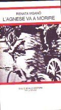 L' AGNESE VA A MORIRE