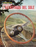 QUATTRORUOTE NUMERO SPECIALE OTTOBRE 1964- SPECIALE PER L'AUTOSTRADA DEL SOLE