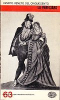 LA VENEXIANA- TESTO E TRADUZIONE A CURA DI ALVISE ZORZI