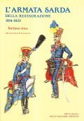 L'ARMATA SARDA DELLA RESTAURAZIONE 1814-1831