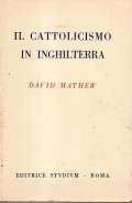 IL CATTOLICISMO IN INGHILTERRA