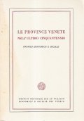 LE PROVINCE VENETE NELL'ULTIMO CINQUANTENNIO (3 VOLUMI)- PROFILO ECONOMICO E …