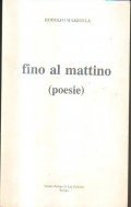 FINO AL MATTINO (poesie)