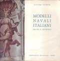 MODELLI NAVALI ITALIANI DAL XVI AL XIX SECOLO