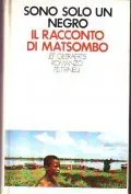 SONO SOLO UN NEGRO - RACCONTO DI MATSOMBO