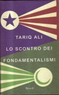 LO SCONTRO DEI FONDAMENTALISTI