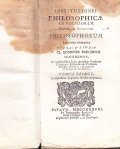 INSTITUTIONES PHILOSOPHICAE AD FACILIOREM VETERUM, AC RECENTIORUM PHILOSOPHORUM LECTIONEM COMPARATAE. … | Immagine principale
