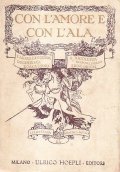 CON L'AMORE E CON L'ALA- L'AUREA LEGGENDA DUGENTESCA D'ALCASSINO E …