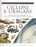 CICLONI E URAGANI- I FENOMENI METEOROLOGICI ESTREMI DAI CICLONI DELL'OCEANO …