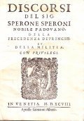 DISCORSI DEL SIG. SPERONE SPERONI NOBILE PADOVANO, DELLA PRECEDENZA DE' …