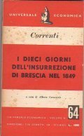 I DIECI GIORNI DELL' INSURREZIONE DI BRESCIA NEL 1849 - …
