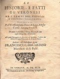 LE HISTORIE, E FATTI DE' VERONESI NEI TEMPI DEL POPOLO …