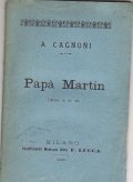 PAPA' MARTIN - LIBRETTO IN TRE ATTI