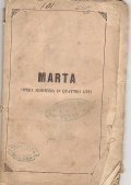 MARTA - OPERA SEMISERIA IN QUATTRO ATTI