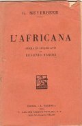 L' AFRICANA - OPERA IN CINQUE ATTI