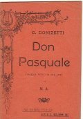 DON PASQUALE - DRAMMA BUFFO IN TRE ATTI