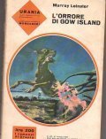 L' ORRORE DI GOW ISLAND - URANIA N° 425