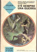 C' E' SEMPRE UNA GUERRA - URANIA N° 450