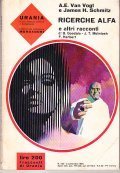 RICERCHE ALFA E ALTRI RACCONTI - URANIA N. 400