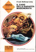 IL CASO DELLA RAGAZZA MASCHERATA - URANIA N. 349