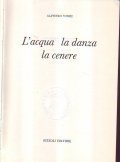 L' ACQUA LA DANZA LA CENERE | Immagine principale