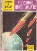 ATTENZIONE, DISCHI VOLANTI - I ROMANZI DI URANIA N. 142