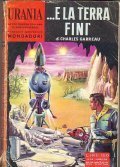 . E LA TERRA FINI' - URANIA NÂ° 228