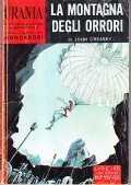 LA MONTAGNA DEGLI ORRORI - URANIA N. 263