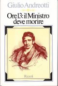 ORE 13: IL MINISTRO DEVE MORIRE