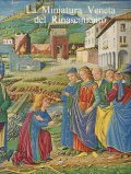 LA MINIATURA VENETA DEL RINASCIMENTO 1450 - 1500