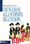 I MUSSULMANI ALLA SCOPERTA DELL'EUROPA