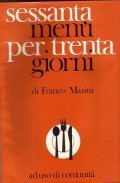 SESSANTA MENU' PER TRENTA GIORNI