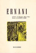 ERNANI. DRAMMA LIRICO IN QUATTRO PARTI