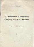 LA MEZZADRIA E' DIVENTATA L' OTTAVO PECCATO CAPITALE?- DISCORSO PRONUNCIATO …