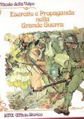 ESERCITO E PROPAGANDA NELLA GRANDE GUERRA 1915-1918