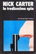 NICK CARTER LA TREDICESIMA SPIA- A CURA DI LAURA GRIMALDI