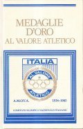 MEDAGLIE D'ORO AL VALORE ATLETICO 1934-1985