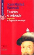 LA TERRA E' ROTONDA- MAGELLANO IL VIAGGIO DELLE MERAVIGLIE | Immagine principale