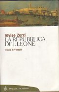 LA REPUBBLICA DEL LEONE - STORIA DI VENEZIA