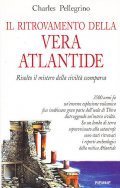 IL RITROVAMENTO DELLA VERA ATLANTIDE- RISOLTO IL MISTERO DELLA CIVILTA' …