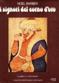 I SIGNORI DEL CORNO D' ORO- I SULTANI, I LORO …