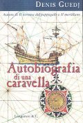 AUTOBIOGRAFIA DI UNA CARAVELLA